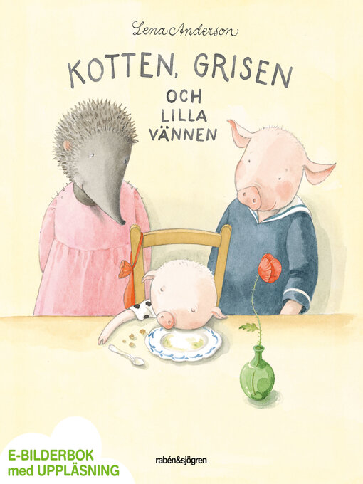 Titeldetaljer för Kotten, Grisen och lilla vännen av Lena Anderson - Tillgänglig